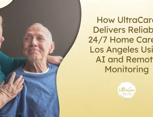 How UltraCare Delivers Reliable 24/7 Home Care in Los Angeles Using AI and Remote Monitoring