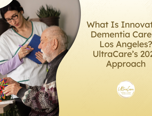 What Is Innovative Dementia Care in Los Angeles? UltraCare’s 2026 Approach