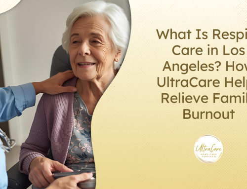What Is Respite Care in Los Angeles? How UltraCare Helps Relieve Family Burnout